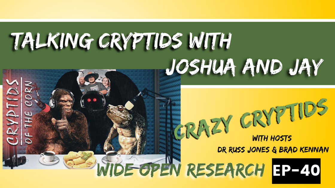 Cryptids of the Corn | Wide Open Research #40 – Untold Radio AM