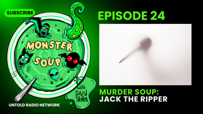 Murder Soup: Jack the Ripper | Monster Soup #24