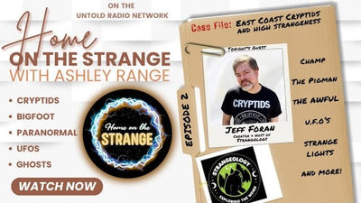 Jeff Foran with Strangeology | Home on the Strange #2